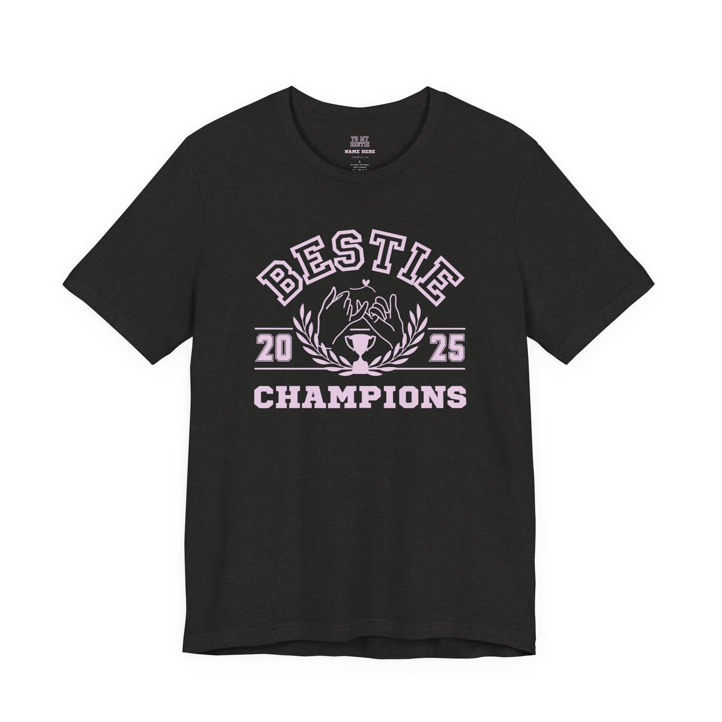 Bestie Champions Adult Tee