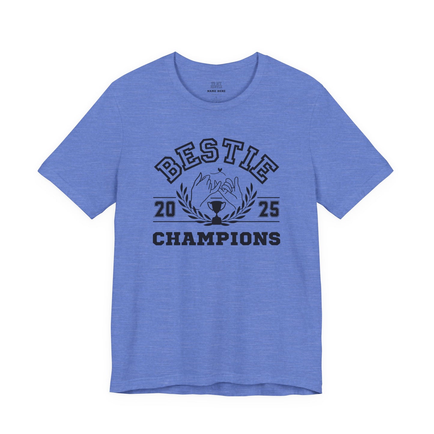 Bestie Champions Adult Tee