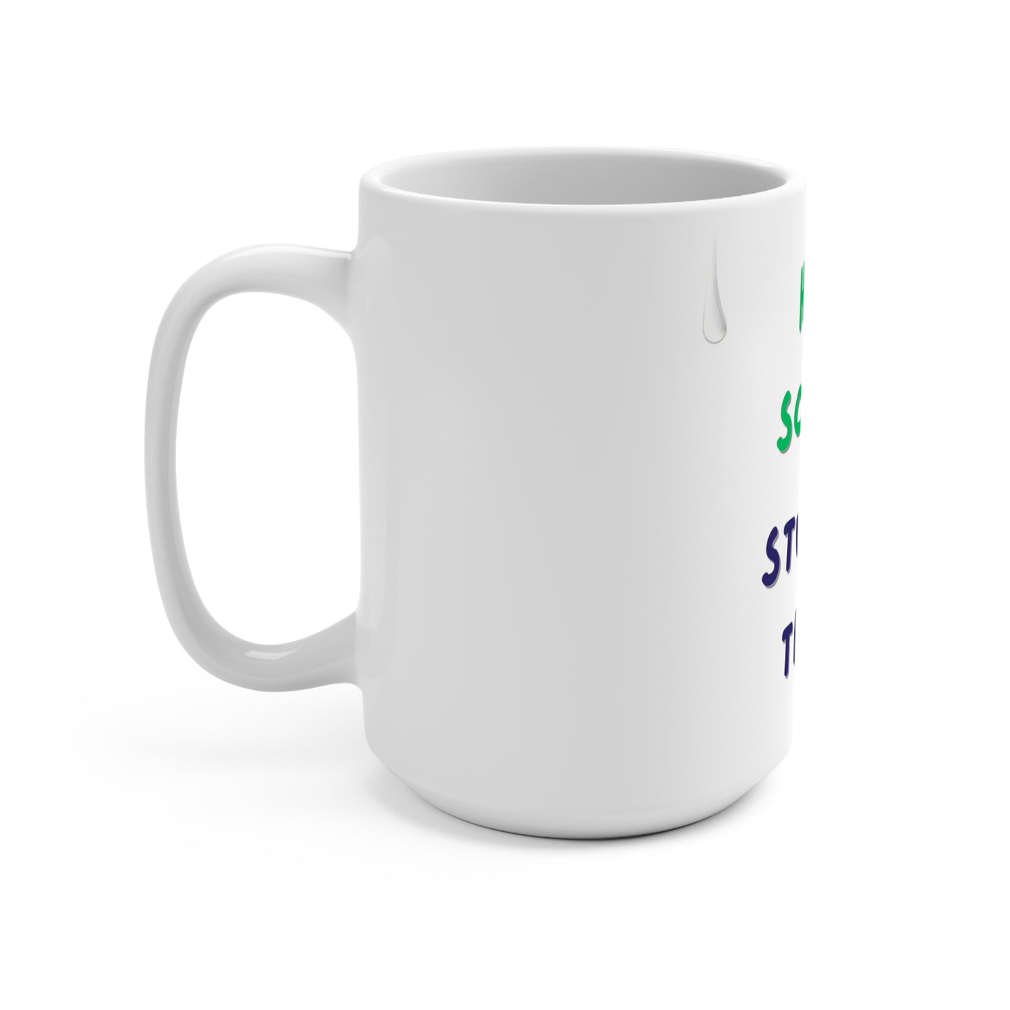 High School Student Tears, 15oz Mug