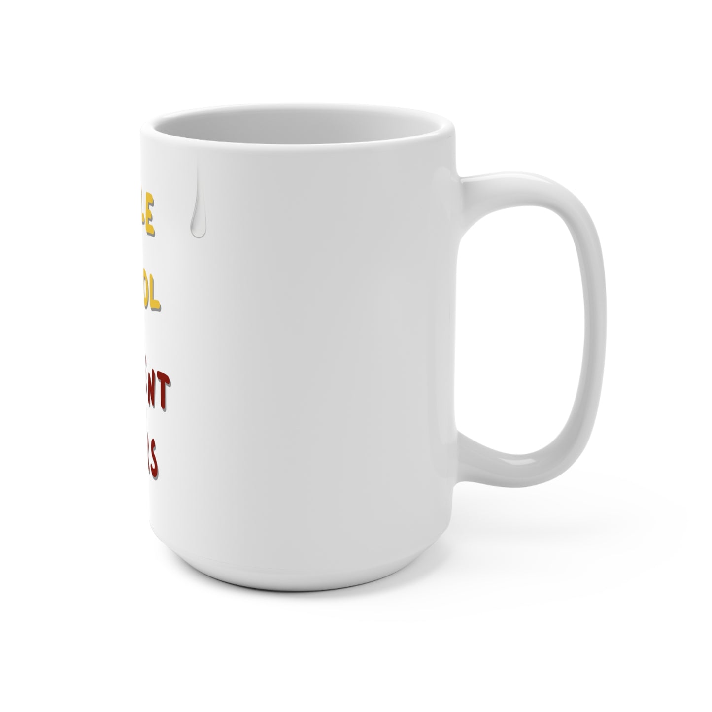 Middle School Student Tears, 15oz Mug