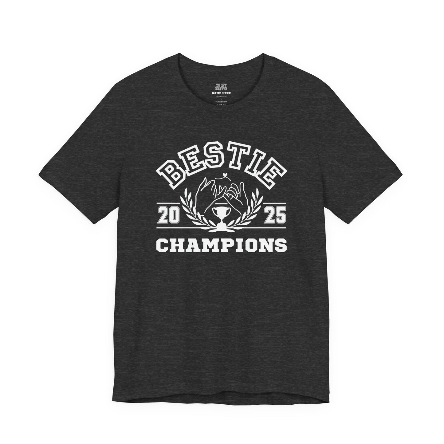 Bestie Champions Adult Tee