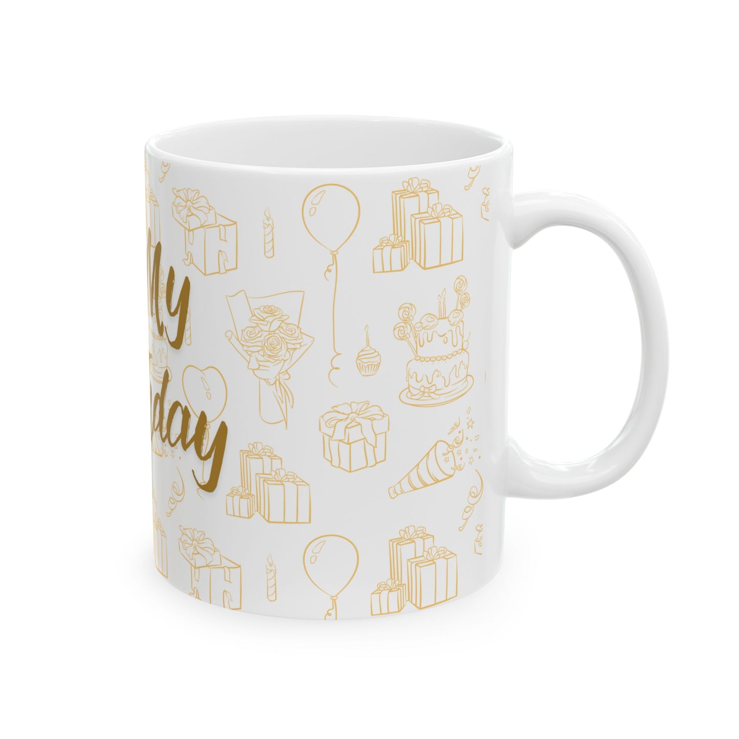 It's My Birthday Ceramic Mug, 11oz